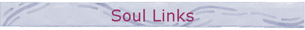 Soul Links